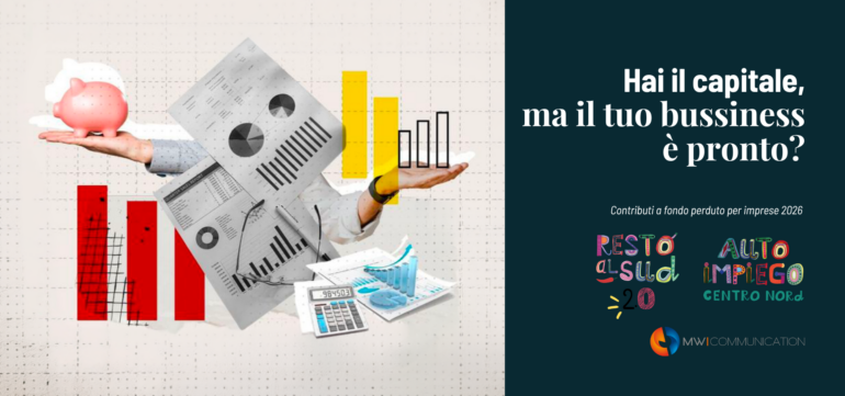 Hai un’idea ma non i fondi? Oggi il problema non è il capitale, ma come costruisci il progetto