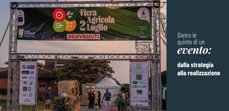 Case study: comunicazione integrata ed event management per la valorizzazione della Fiera Agricola di Francolise